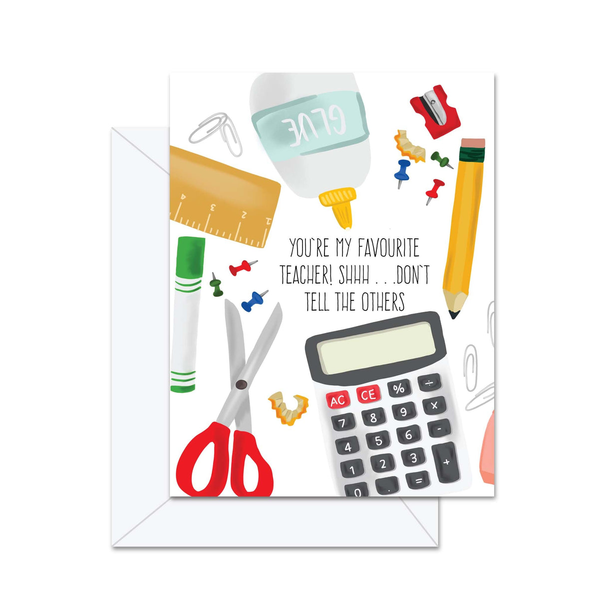 You're My Favourite Teacher! - Greeting Card