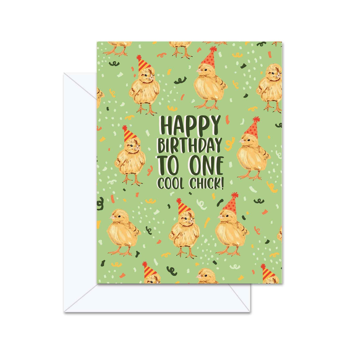 Happy Birthday To One Cool Chick - Greeting Card