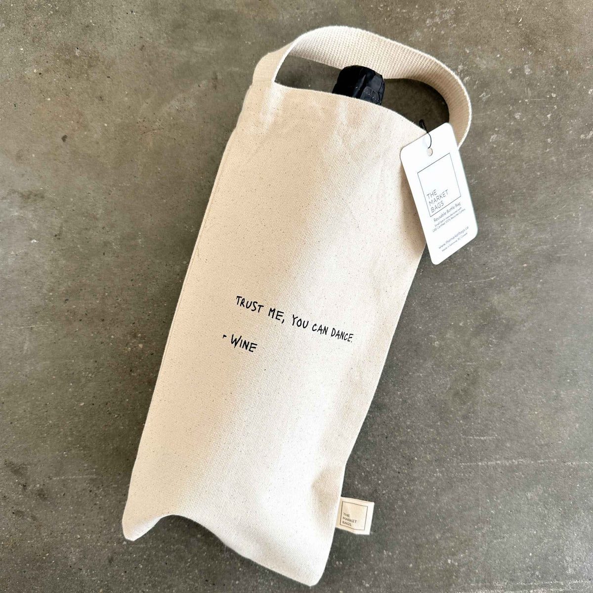 'Trust Me, You Can Dance' Reusable Wine Bag