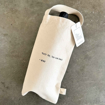 'Trust Me, You Can Dance' Reusable Wine Bag