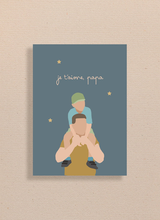 Carte fête des pères - Je t'aime papa