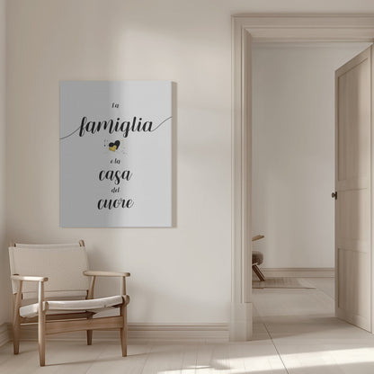 Wandbild Die Familie ist das Zuhause des Herzens - Italienischer Leinwanddruck